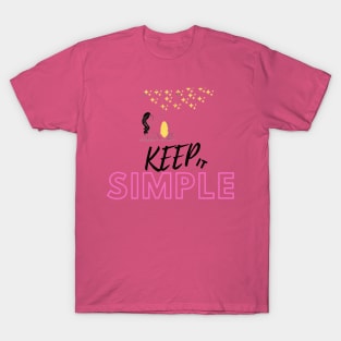 Keep it Simple-Positive Vibes T-Shirt